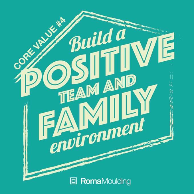 Build a positive team and family environment